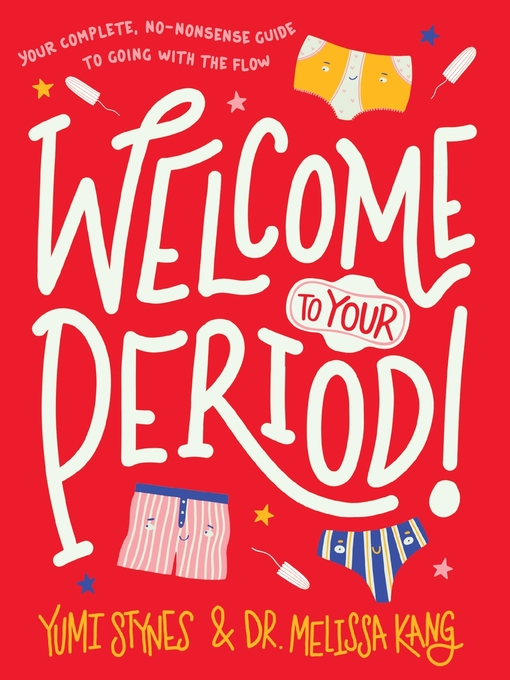 Title details for Welcome to Your Period! by Yumi Stynes - Wait list